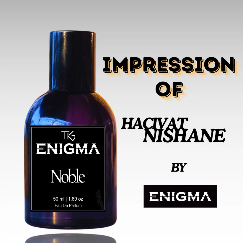 NOBLE | Impression of Hacivat Nishane